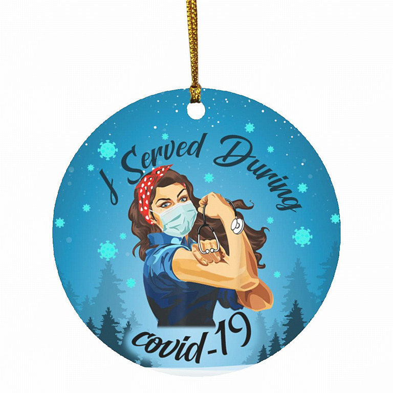3KT. Strong Nurse I Served during covid-19(4), White, Circle Ornament