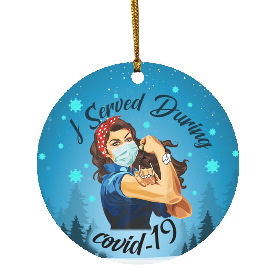 3KT. Strong Nurse I Served during covid-19(4), White, Circle Ornament 3KT. Strong Nurse I Served during covid-19(4), White, Circle Ornament