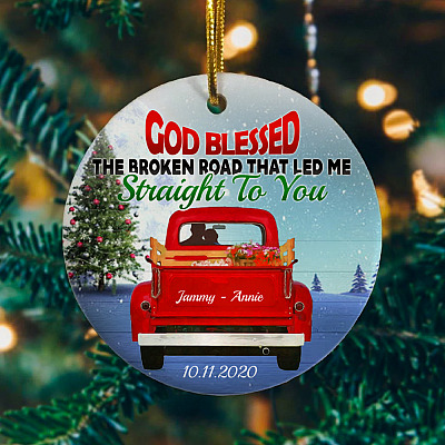 Alternative view of Customized God Bless the Broken Road That Led Me Straight To You Couple Personalized Circle Ornament Keepsake
