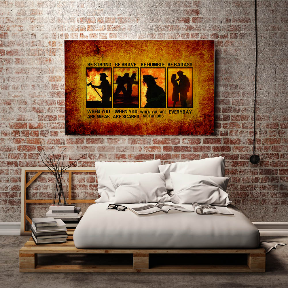 Proud Firefighter Life Be Strong Be Brave Be Humble Be Badass Canvas Poster - Shades Of Firefighter Wall Art Mockup
