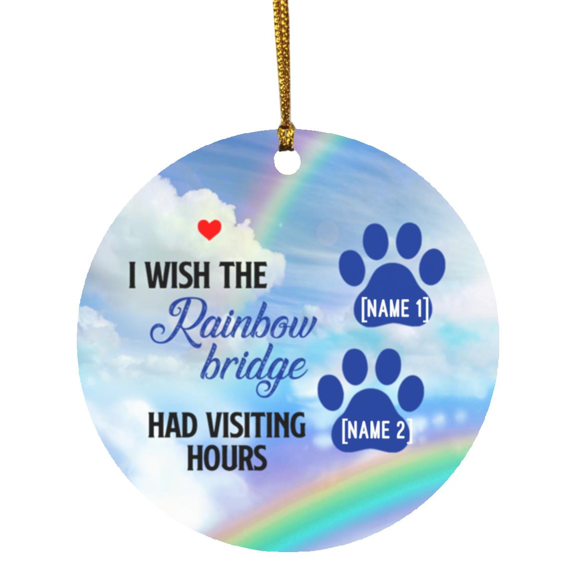 10VT. I Wish The Rainbow 1 Dogpaw 2-customized Personalized I Wish The Rainbow 2 Ornament, White, Circle Ornament