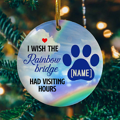 Alternative view of Personalized I Wish The Rainbow Bridge Had Visiting Hours Pet Memorial Circle Christmas Ornament Keepsake