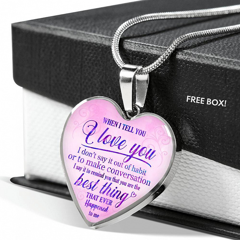 When I Tell You I Love You I Don't Say It Out Of Habit Heart Pendant Necklace - Meaningful Necklaces For Wife - Heart Luxury Necklace (Silver)