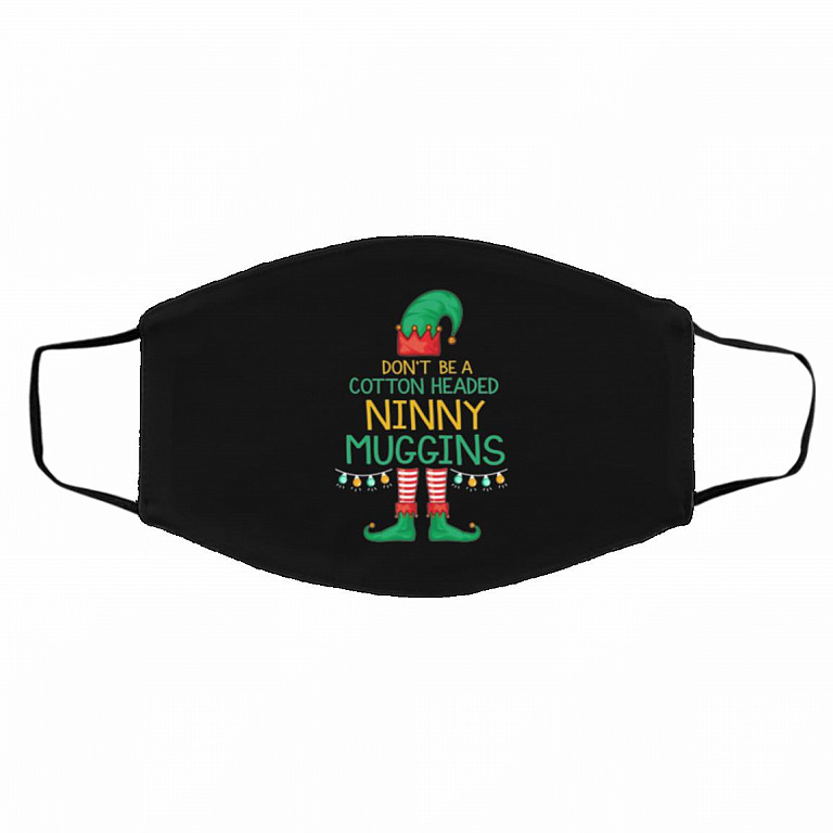 32TR. ninny mugging - mask Elf Buddy Don't Be a Cotton Headed Face Mask Cover, Black, Cloth Face Cover – Medium/Large