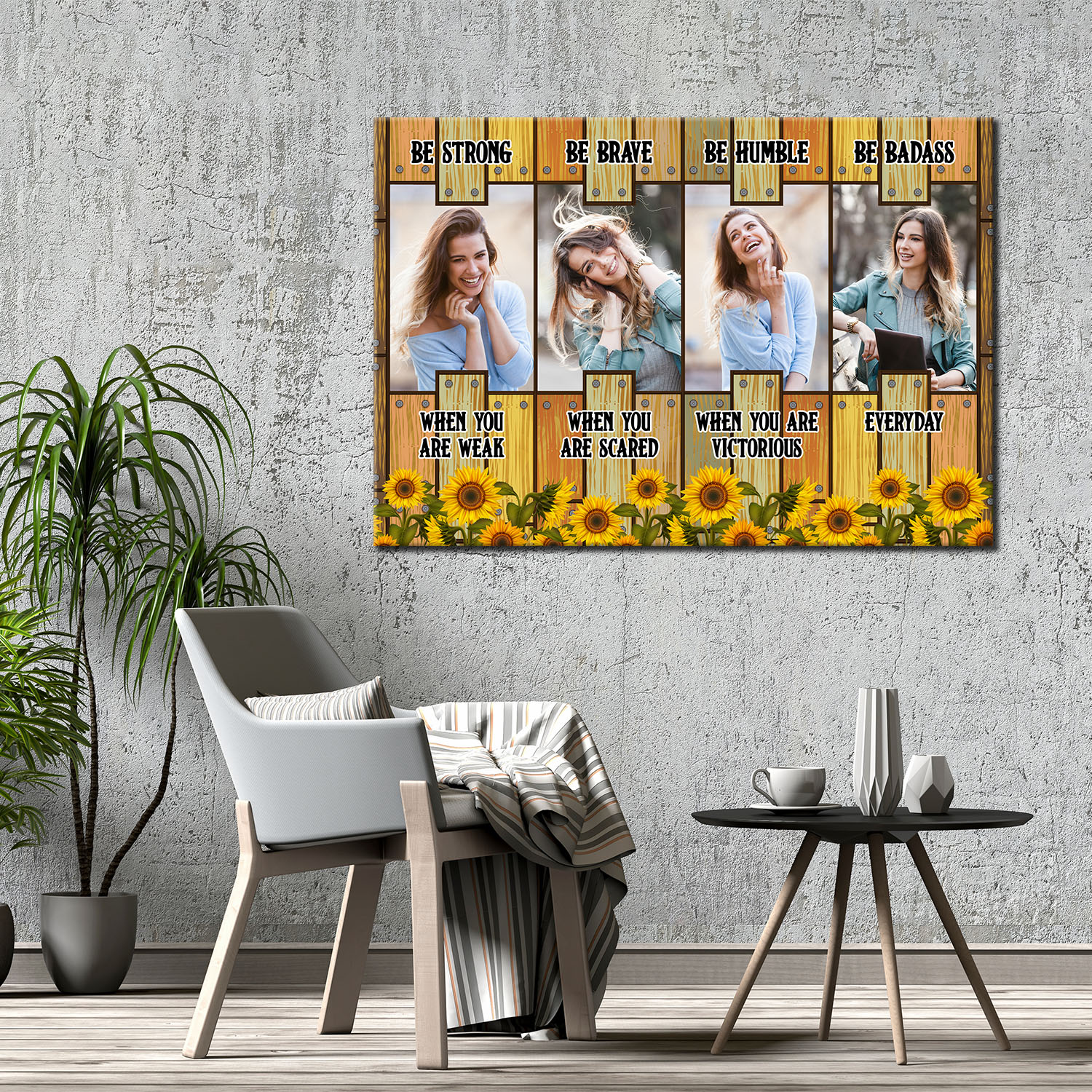 Custom Photo Be Strong Be Brave Be Humble Be Badass Sunflower MK3