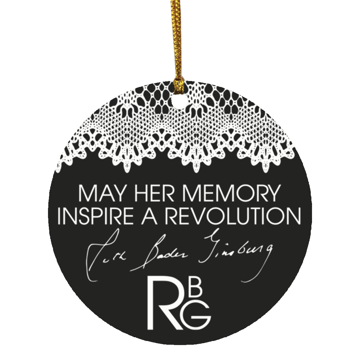 Notorious RBG Collar White Lace Ruth Bader Ginsburg May Her Memory Inspire A Revolution Christmas Circle Ornament, White, Circle Ornament Notorious RBG Collar White Lace Ruth Bader Ginsburg May Her Memory Inspire A Revolution Christmas Circle Ornament, White, Circle Ornament