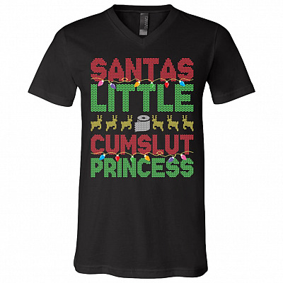 Funny Naughty Christmas Shirts For Women - Santa Little Cumslut Princess T-Shirts - V-Neck Tees, Black, V-Neck T-Shirt
