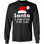 Santa If I Drunk Return, Black, Long Sleeve