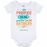 Personalized My Parents Did Not Practice Social-Distancing Baby Onesie - Toddler Baby Infant Bodysuit, White, Baby Onesie - 12 Month