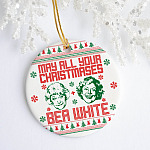 36 HG_ May All Your Christmases Bea White - ornament MK