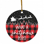 What A Shitshow 2020 Christmas, White, Circle Ornament