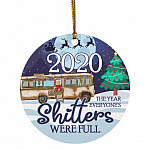 2020 The Year Everyone's Shitters, White, Circle Ornament