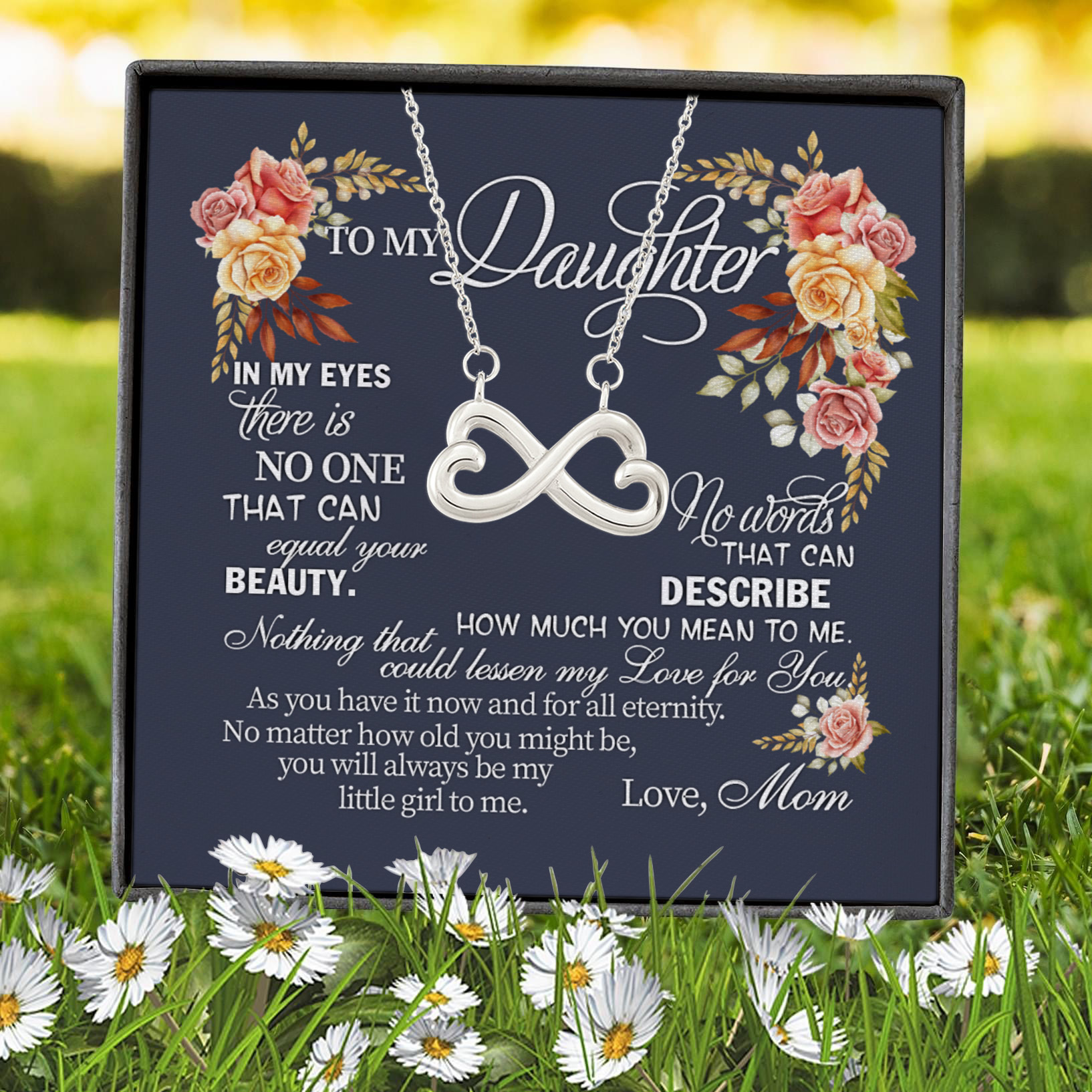 Mom To My Daughter In My Eyes There Is No One That Can Equal Your Beauty Infinity Heart Pendant Necklace Mom To My Daughter In My Eyes There Is No One That Can Equal Your Beauty Infinity Heart Pendant Necklace