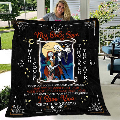 My Only Love I Wish I Could Turn Back The Clock I Love You Forever And Always Fleece Blanket - Sherpa Blanket