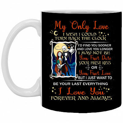 My Only Love I Wish I Could Turn Back, Black, 11 oz. White Mug