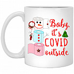 Baby It's Covid Outside Ceramic, White, 11 oz. White Mug
