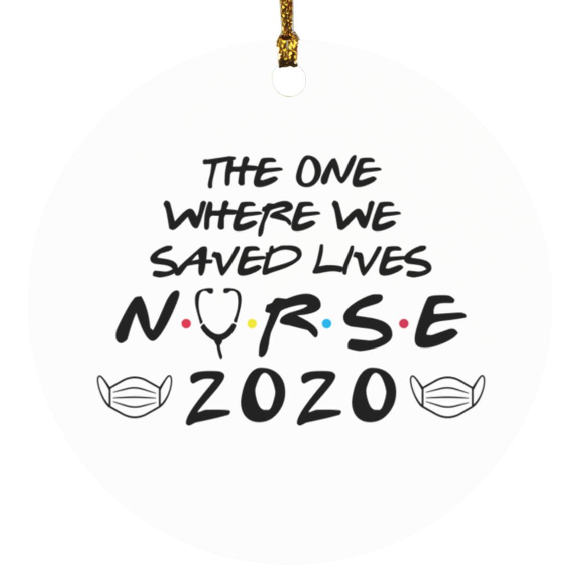 The One Where We Saved Lives Nurse, White, Circle Ornament The One Where We Saved Lives Nurse, White, Circle Ornament