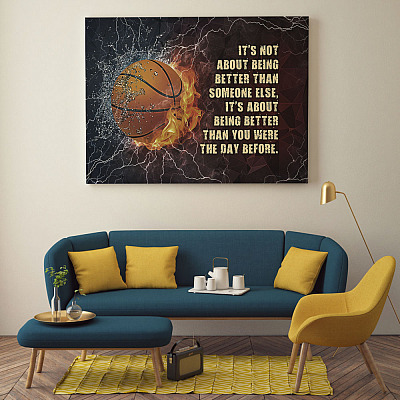Alternative view of It's Not About Being Better Than Someone Else Basketball Framed Canvas Prints - Unframed Poster