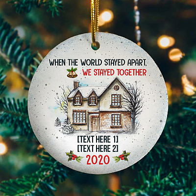 Alternative view of Personalized When The World Stayed Apart We Stay Together Family Christmas Ornament Keepsake - Circle Ornament