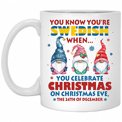 Gnome You Know You're Swedish When, White, 11 oz. White Mug