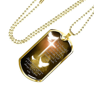 Yea, Though I Walk Through The Valley of The Shadow of Death I Will Fear No Evil Dog Tag Pendant Necklace - Dog Tag (Gold Plated)