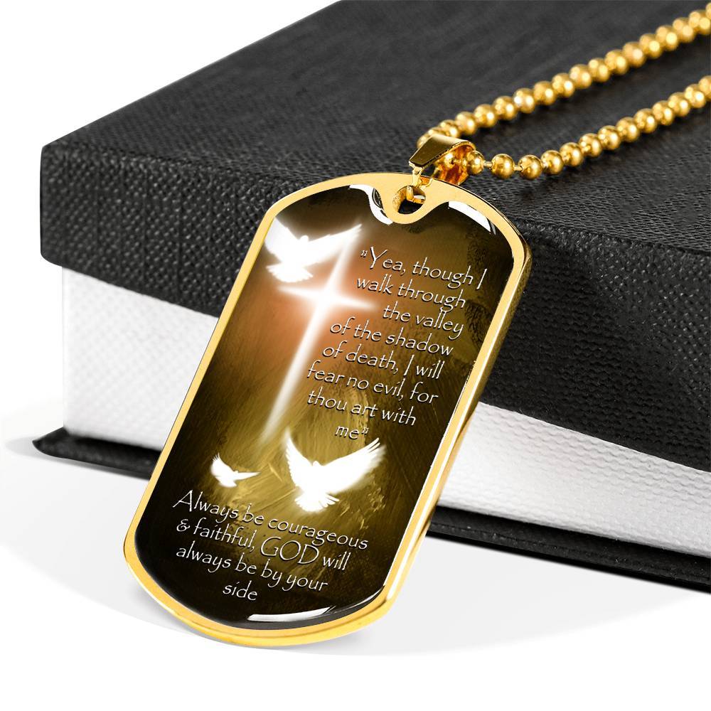 Yea, Though I Walk Through The Valley of The Shadow of Death I Will Fear No Evil Dog Tag Pendant Necklace - Dog Tag (Gold Plated) Yea, Though I Walk Through The Valley of The Shadow of Death I Will Fear No Evil Dog Tag Pendant Necklace - Dog Tag (Gold Plated)