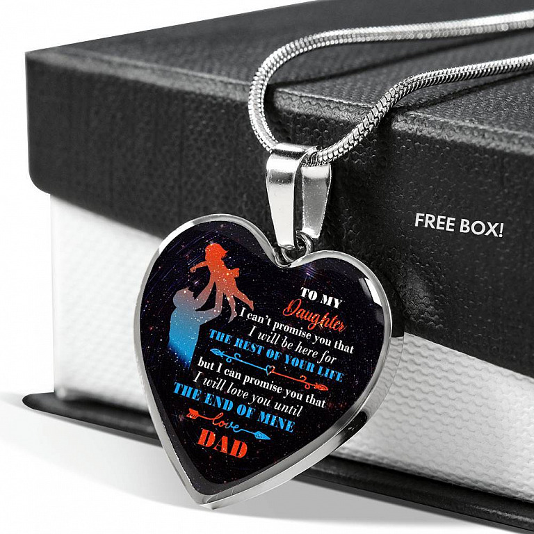 Dad To My Daughter I Can't Promise You that I Will Be Here for The Rest Of Your Life Heart Pendant Necklace - Heart Luxury Necklace (Silver)