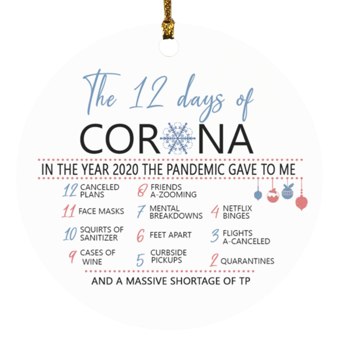 The 12 Days Of Corona In The Year 2020, White, Circle Ornament The 12 Days Of Corona In The Year 2020, White, Circle Ornament