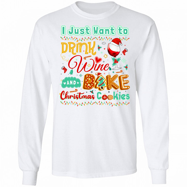 I Just Want to Drink Wine Hoodie, White, Long Sleeve