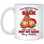 Even Though I'm Not From Your Sack, White, 11 oz. White Mug