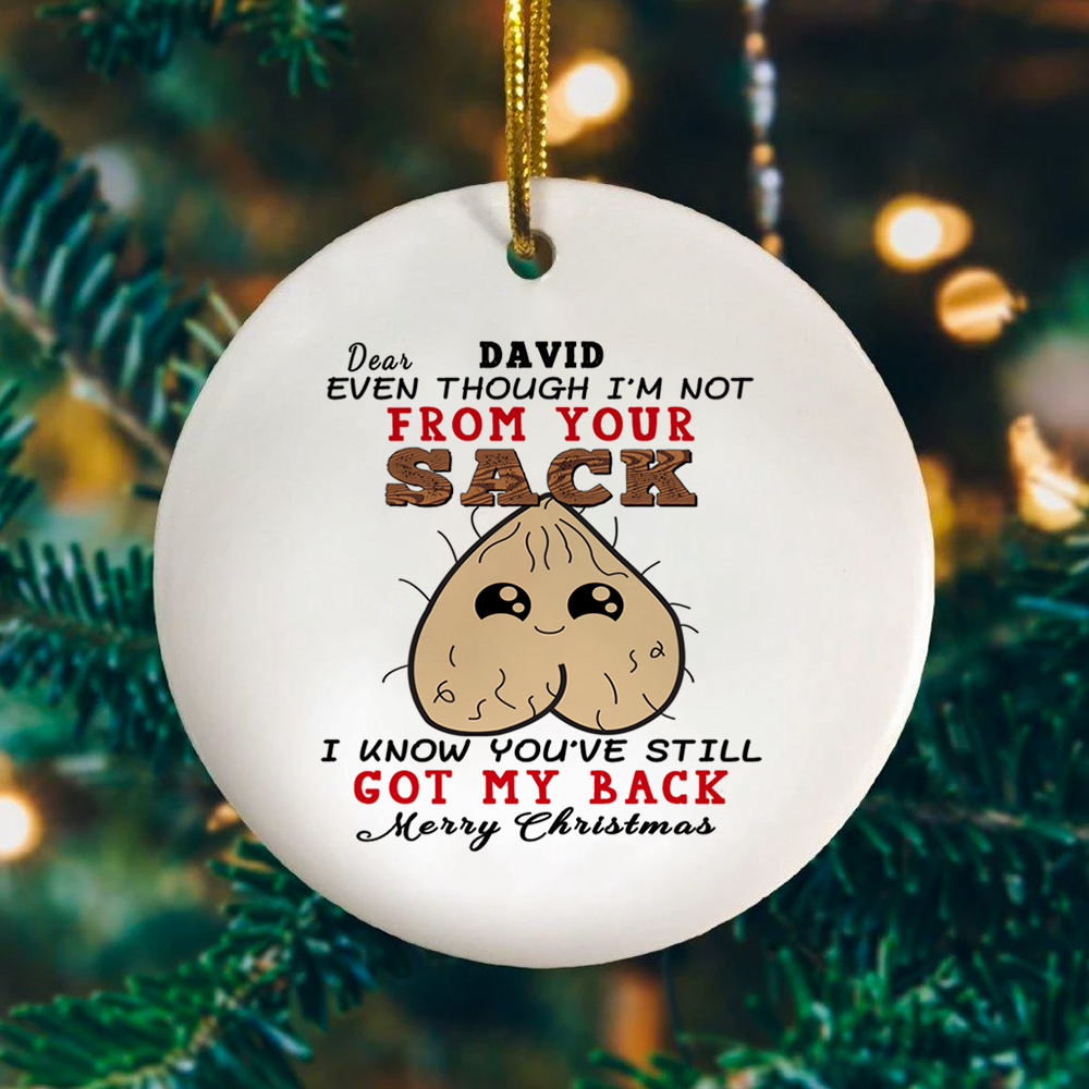 5KT. Step Dad Even Though Not From Sack (Ornament) Mockup 2
