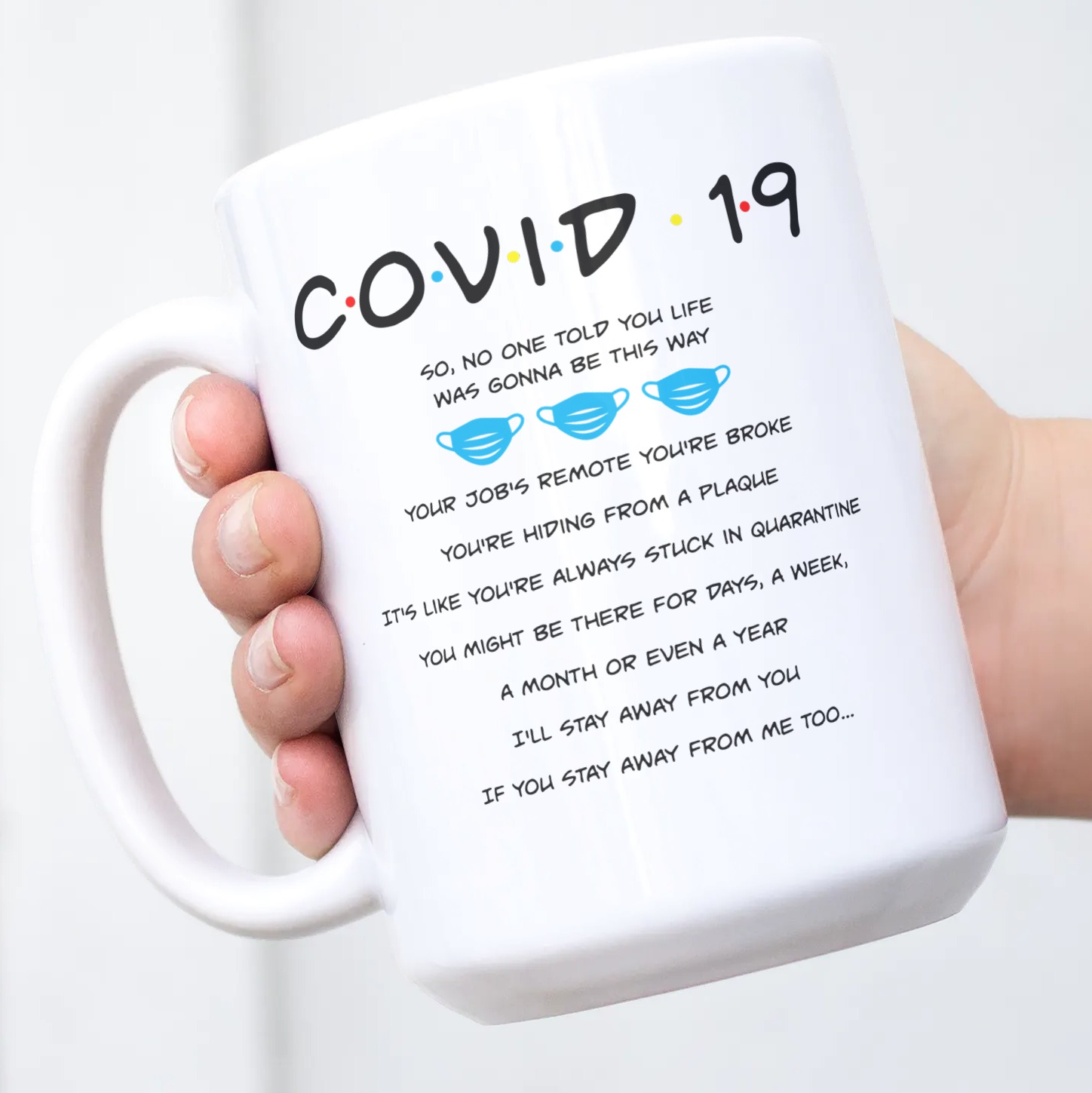 37 HG_ Covid 19 Friends (tee) mug 2