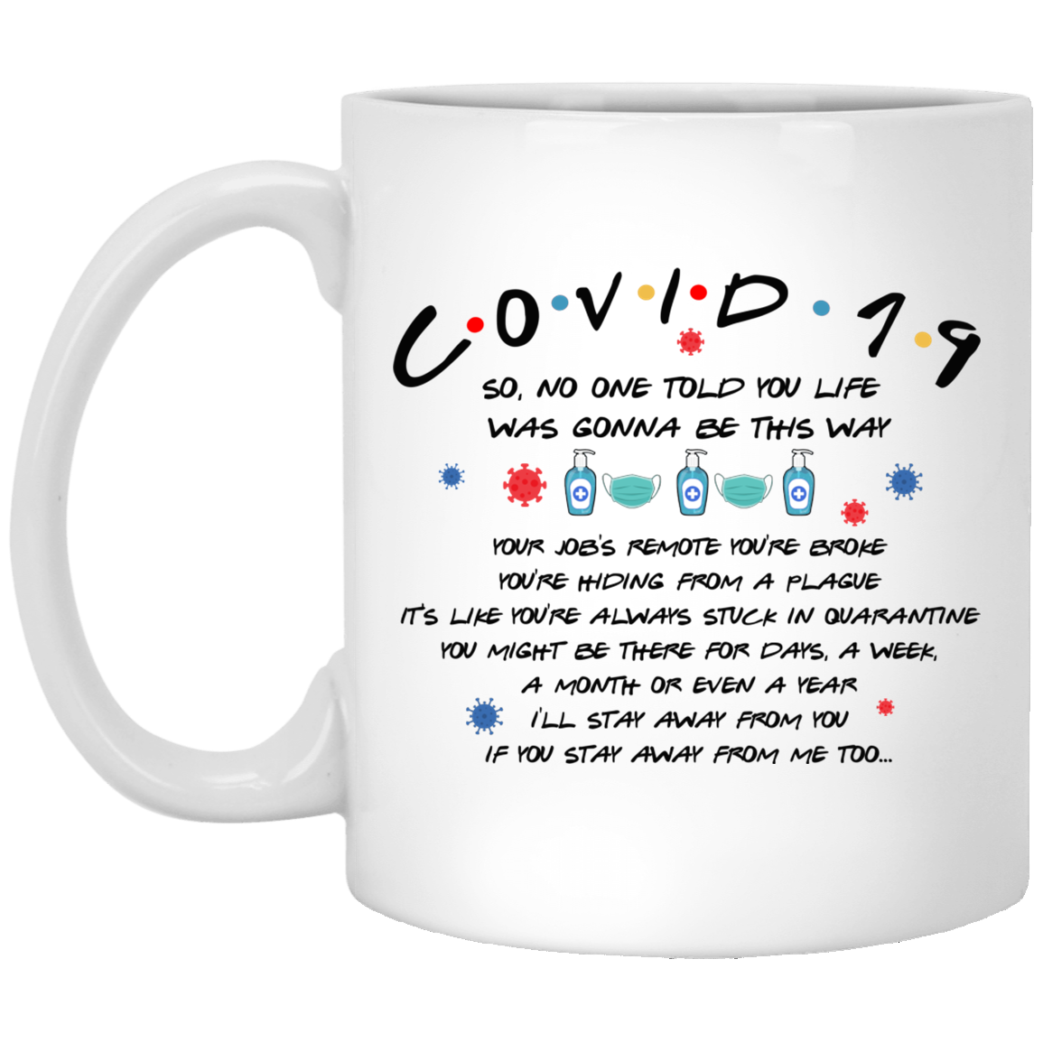 Funny Covid Stole My Christmas Quarantine Pandemic Friends Gifts Ceramic Coffee Mug - Water Bottle, White, 11 oz. White Mug Funny Covid Stole My Christmas Quarantine Pandemic Friends Gifts Ceramic Coffee Mug - Water Bottle, White, 11 oz. White Mug