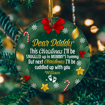 Alternative view of Personalized Dear Daddy This Christmas I'll Be Snuggle up In Mommy's Tummy Holiday Flat Circle Ornament