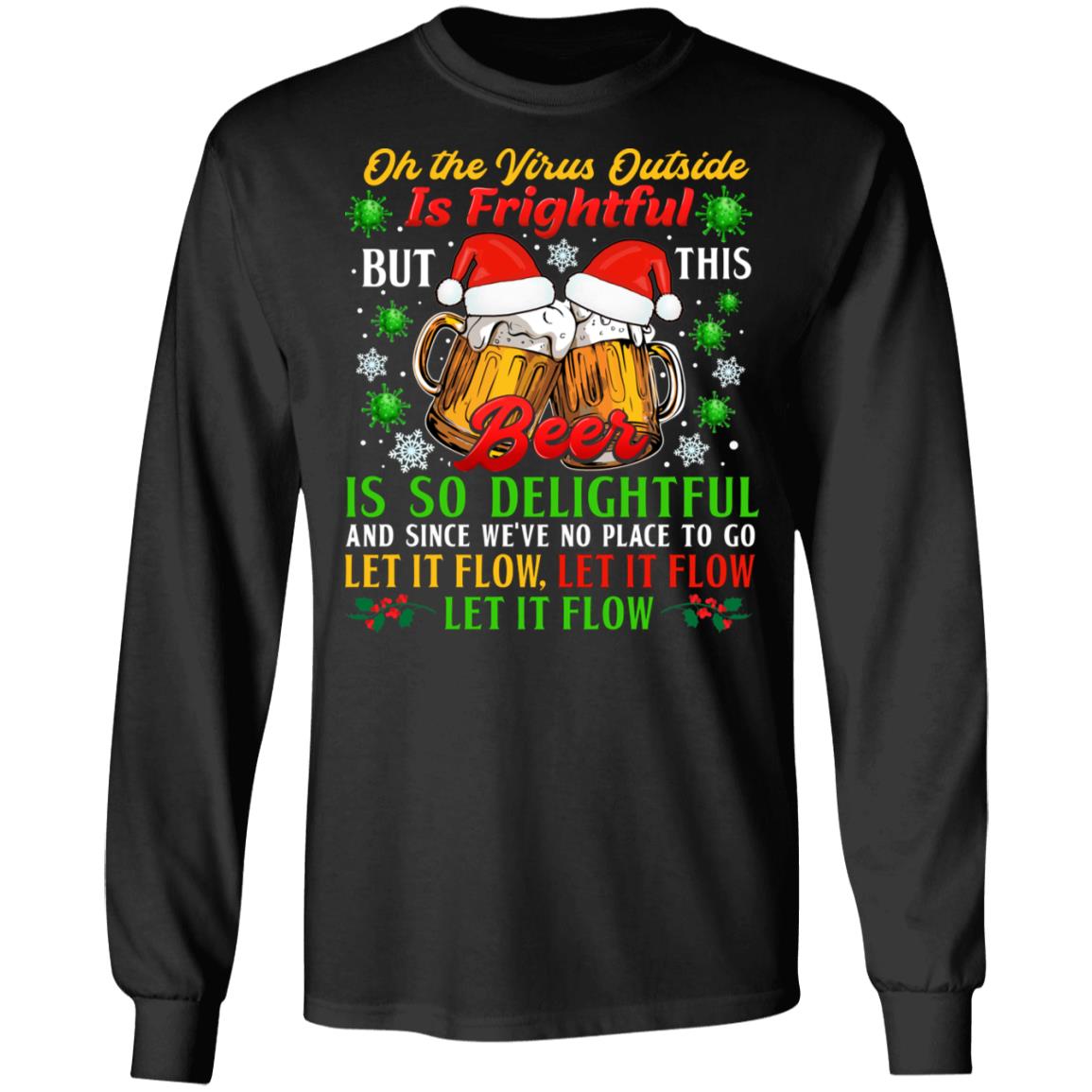Oh The Virus Outside Is Frightful Hoodie, Black, Long Sleeve