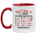 The 12 Days Of Corona In The Year 2020 The, White/Red, 11 oz. Accent Mug