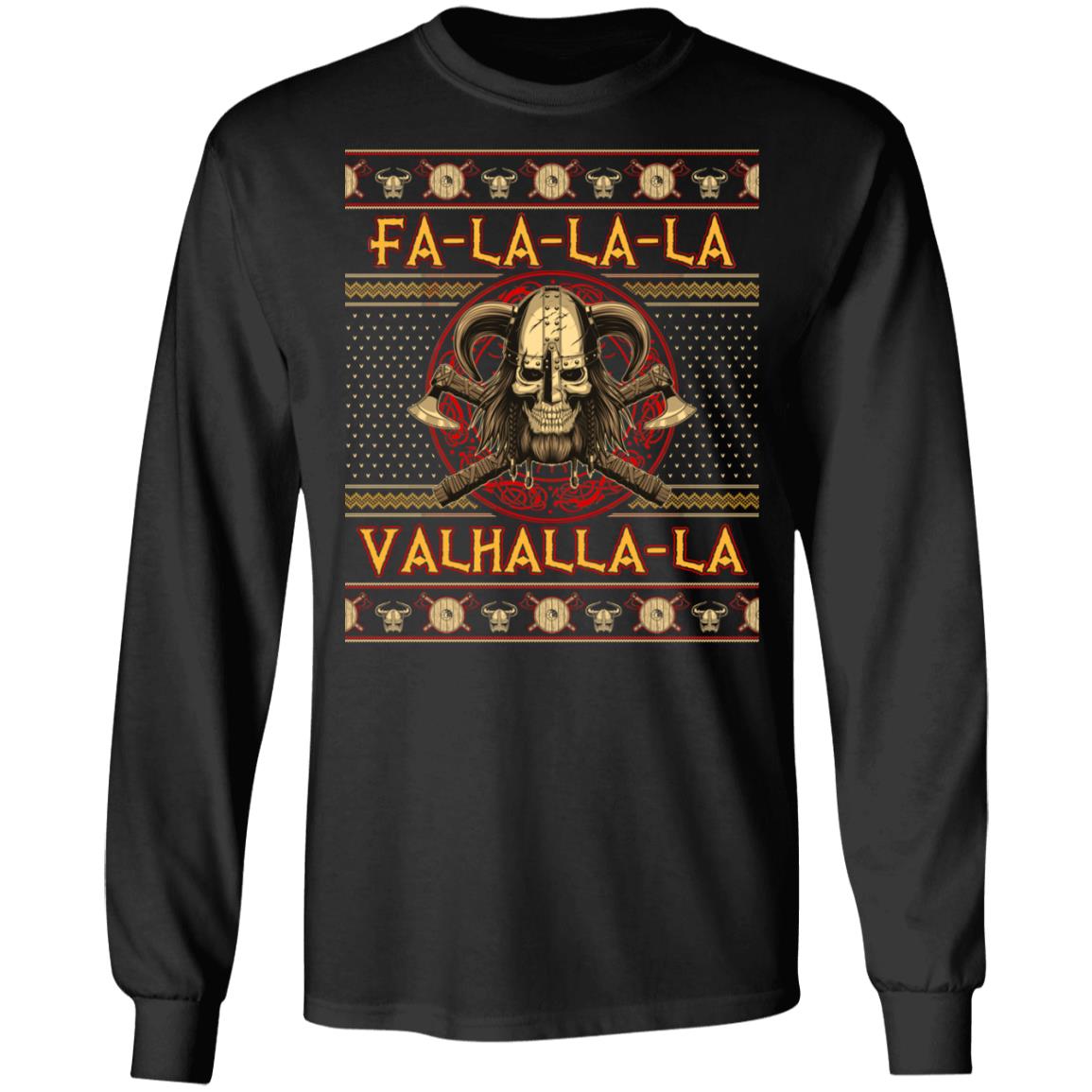 Fa La La La Valhalla La Viking Ugly, Black, Long Sleeve