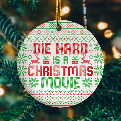 Die Hard Is A Christmas Movie Circle Christmas Tree Ornament Keepsake - Funny Movie Holiday Flat Ornament