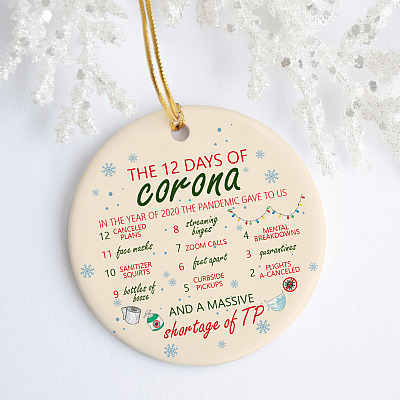 Alternative view of The 12 Days Of Corona In The Year 2020 The Pandemic Gave To Me Christmas Flat Circle Ornament