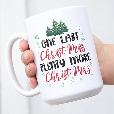 Alternative view of One Last Christ-Miss Plenty More Christ-Mr Couple Engaged Wedding Fiance Fiancee Christmas Ceramic Coffee Mug