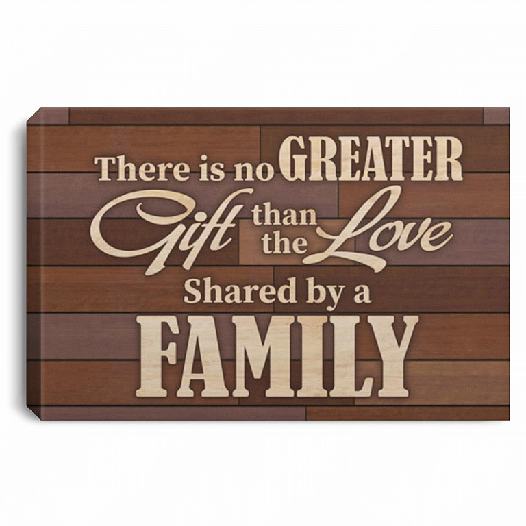There Is No Greater Gift Than The Love, White, 0.75'' Framed Canvas
