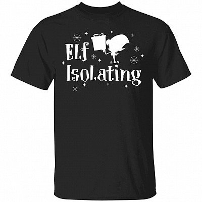 Elf Isolating T-Shirt – Funny Elf Shirt, Black, Unisex T-Shirt
