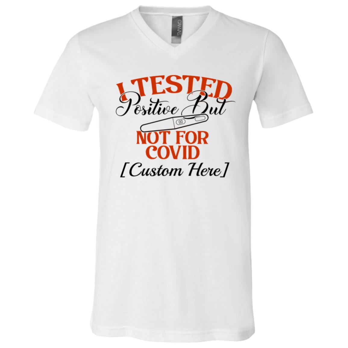 Personalized I Tested Positive, White, V-Neck T-Shirt