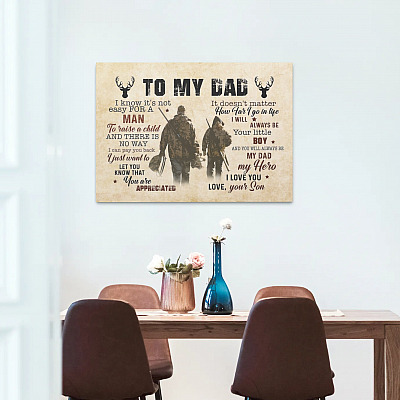 Alternative view of Hunting From Son To My Dad I Know It's Not Easy For A Man To Raise A Child Framed Canvas Prints - Unframed Poster