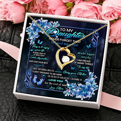 To My Daughter Never Forget That The Most Important Is To Enjoy Your Life Forever Heart Pendant Necklace