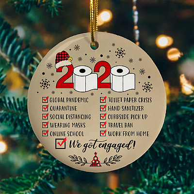 2020 We Got Engaged Quarantine Circle Christmas Ornament Keepsake - Pandemic Engaged Holiday Ornament
