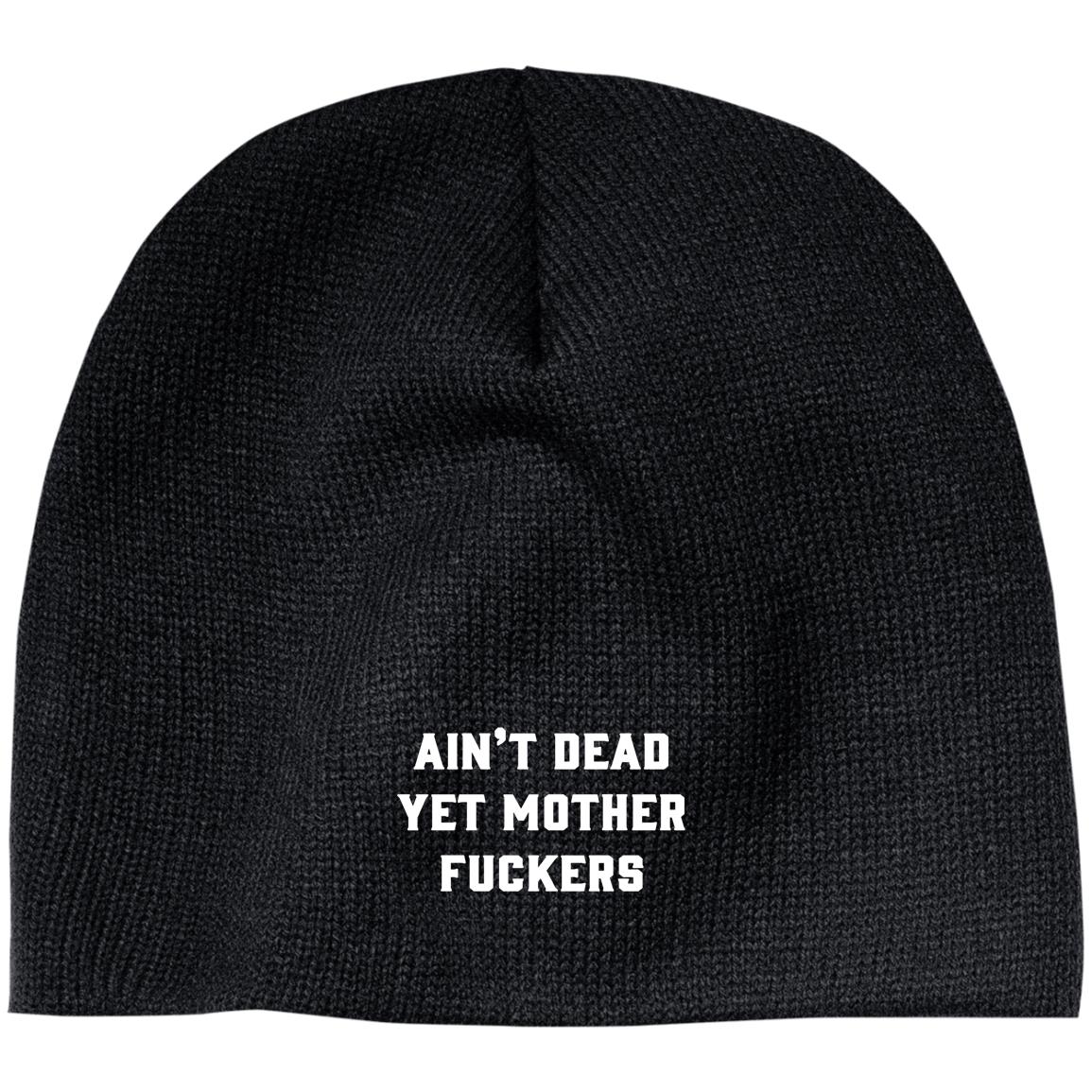 Ain't Dead Yet Mother FUC-KERS Funny, Black, Acrylic Beanie