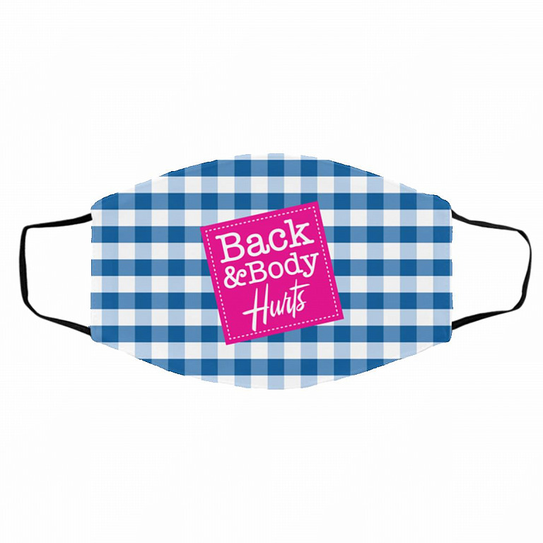 Back and Body Hurts Mask, White, Cloth Face Cover – Medium/Large