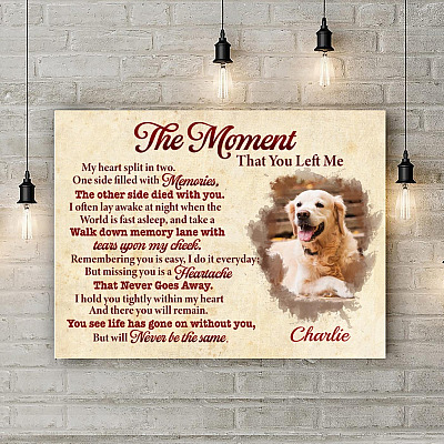 Alternative view of Personalized Photo The Moment That You Left Me My Heart Split In Two Pet Loss Framed Canvas - Unframed Poster