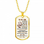 To My Son More Than Anything In This World I Want You To Know How Much I Love You From Mom Dog Tag Pendant Necklace - Dog Tag (Gold Plated)
